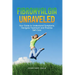 Fibromyalgia Unraveled