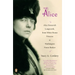 Alice: Alice: Alice Roosevelt Longworth, from White House Princess to Washington Power Broker
