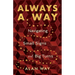 Always a Way: Navigating Small Signs and Big Turns