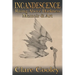 Incandescence: Rising Above Darkness, Memoir & Art