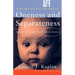 Oneness and Separateness: From Infant to Individual