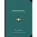 Human Magnetism: Its Nature, Physiology and Psychology
