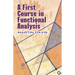 A First Course in Functional Analysis