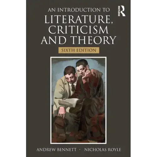 An Introduction to Literature, Criticism and Theory
