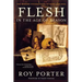 Flesh in the Age of Reason: The Modern Foundations of Body and Soul (Revised)