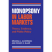 Monopsony in Labor Markets