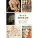 Five Words: Critical Semantics in the Age of Shakespeare and Cervantes