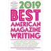 The Best American Magazine Writing 2019