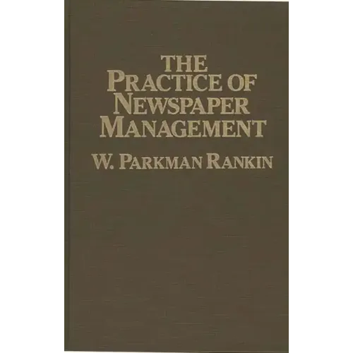 The Practice of Newspaper Management