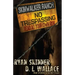 Skinwalker Ranch: No Trespassing