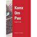 Konx Om Pax: Essays in Light