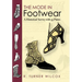 The Mode in Footwear: A Historical Survey with 53 Plates