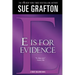 E Is for Evidence: A Kinsey Millhone Mystery