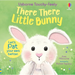 There There Little Bunny