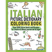 Italian Picture Dictionary Coloring Book: Over 1500 Italian Words and Phrases for Creative & Visual Learners of All Ages