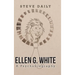 Ellen G. White A Psychobiography