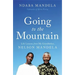 Going to the Mountain: Life Lessons from My Grandfather, Nelson Mandela