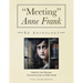 "Meeting" Anne Frank (full-color and expanded edition): An Anthology