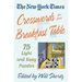 The New York Times Crosswords for Your Breakfast Table: Light and Easy Puzzles