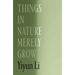 Things in Nature Merely Grow