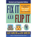 Fix It & Flip It: How to Make Money Rehabbing Real Estate for Profit Even in a Down Market