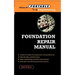 Foundation Repair Manual