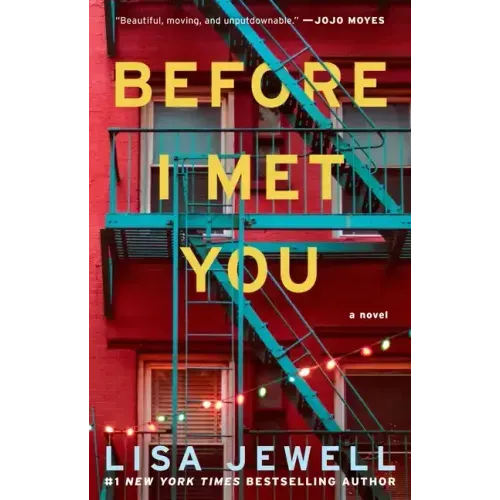 Before I Met You