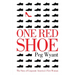 One Red Shoe: The Story of Corporate America's First Woman