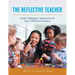 The Reflective Teacher: Holistic Pedagogic Approaches for Early Childhood Educators