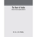 The heart of Arabia, a record of travel and exploration (Volume II)