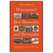 Wisconsin's Best Breweries and Brewpubs: Searching for the Perfect Pint