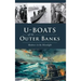 U-Boats Off the Outer Banks: Shadows in the Moonlight