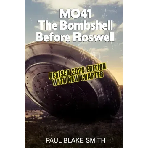 Mo-41: The Bombshell Before Roswell