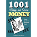 1001 Ways to Save Money: Thrifty Tips for the Fabulously Frugal!