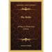 The Bribe: A Play In Three Acts (1914)