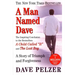 A Man Named Dave: A Story of Triumph and Forgiveness