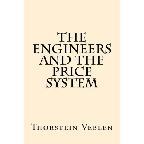 The Engineers And the Price System