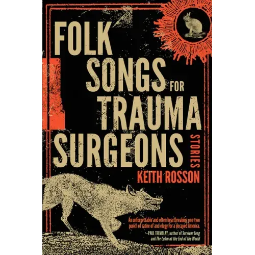 Folk Songs for Trauma Surgeons: Stories