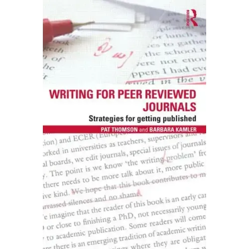 Writing for Peer Reviewed Journals: Strategies for Getting Published