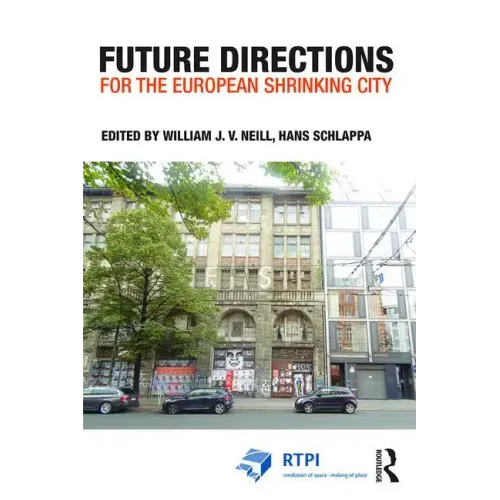 Future Directions for the European Shrinking City