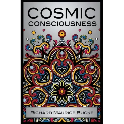 Cosmic Consciousness