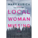 Local Woman Missing: A Novel of Domestic Suspense