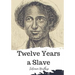 Twelve Years a Slave