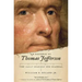 In Defense of Thomas Jefferson: The Sally Hemings Sex Scandal