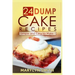 24 Dump Cake Recipes: Simple and Easy to Make