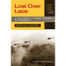 Lost Over Laos: A True Story of Tragedy, Mystery, and Friendship