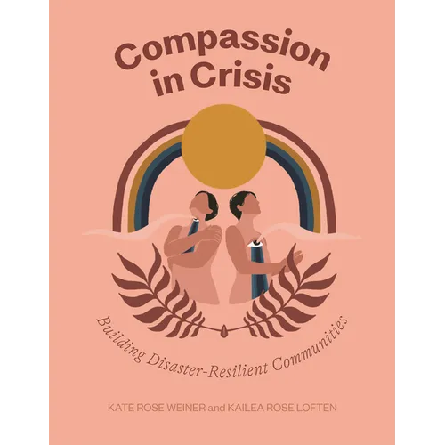 Compassion in Crisis: Building Disaster-Resilient Communities