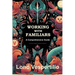Working with Familiars: A Comprehensive Guide