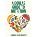 A Doula's guide to Nutrition