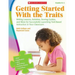 Getting Started With the Traits: K-2